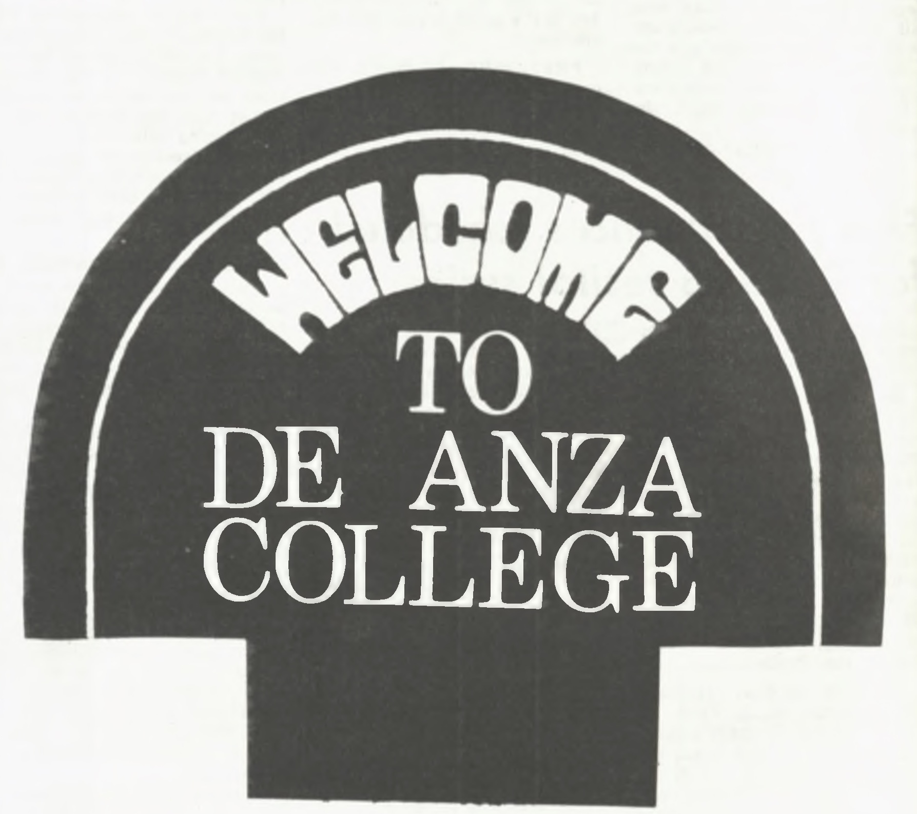A black and white image of a stylized archway sign with the text Welcome to De Anza College in bold, uppercase letters.