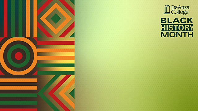 Abstract/stylized textile patterns on the left third of image with a greenish grandient in the background. De Anza College logo and Black History Month appear on the upper right of the image.