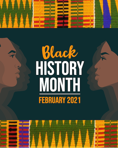Black History Month - February 2021