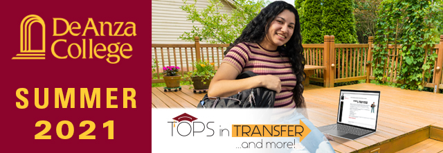 De Anza College Summer 2021 - Tops in Transfer and more!